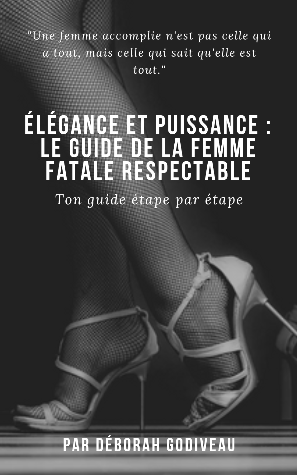 Le Guide de la Femme Fatale Respectable