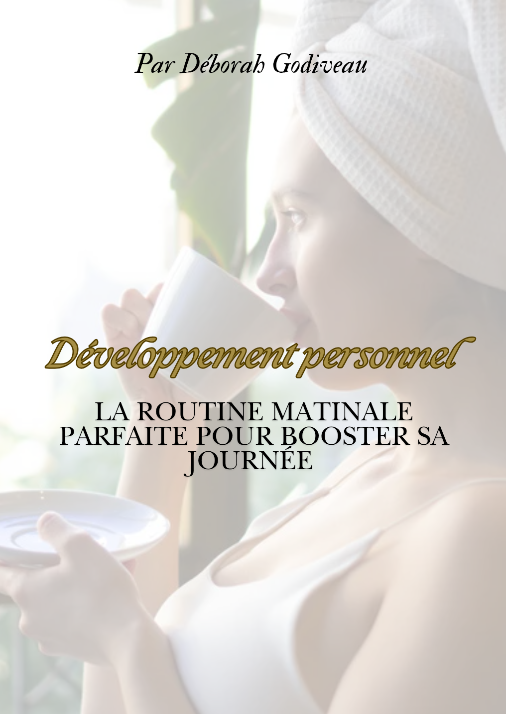 La routine matinale parfaite pour booster ta journée